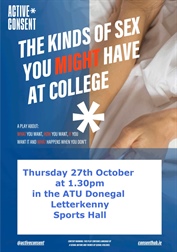 ATU Donegal presents Active* Consent’s original play “The Kinds of Sex You Might Have at College”